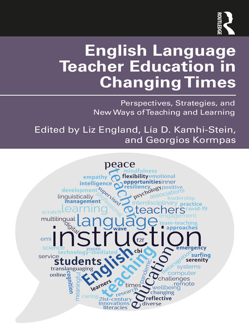 Title details for English Language Teacher Education in Changing Times by Liz England - Available